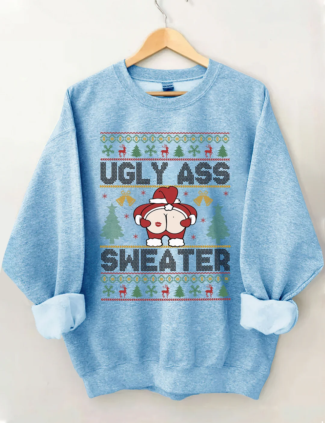 Ugly Ass Christmas Sweatshirt