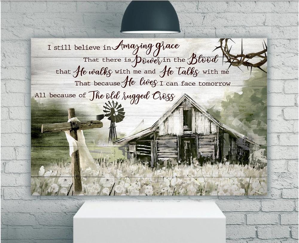 I Still Believe In Amazing Grace Canvas Wall Art