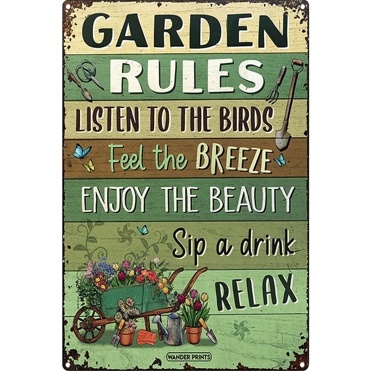 Garden Rules Feel The Breeze Enjoy The Beauty - Vintage Tin Signs/Wooden Signs - 7.9x11.8in & 11.8x15.7in