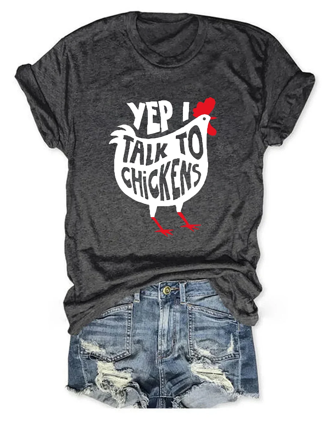 Yep I Talk To Chickens T-Shirt