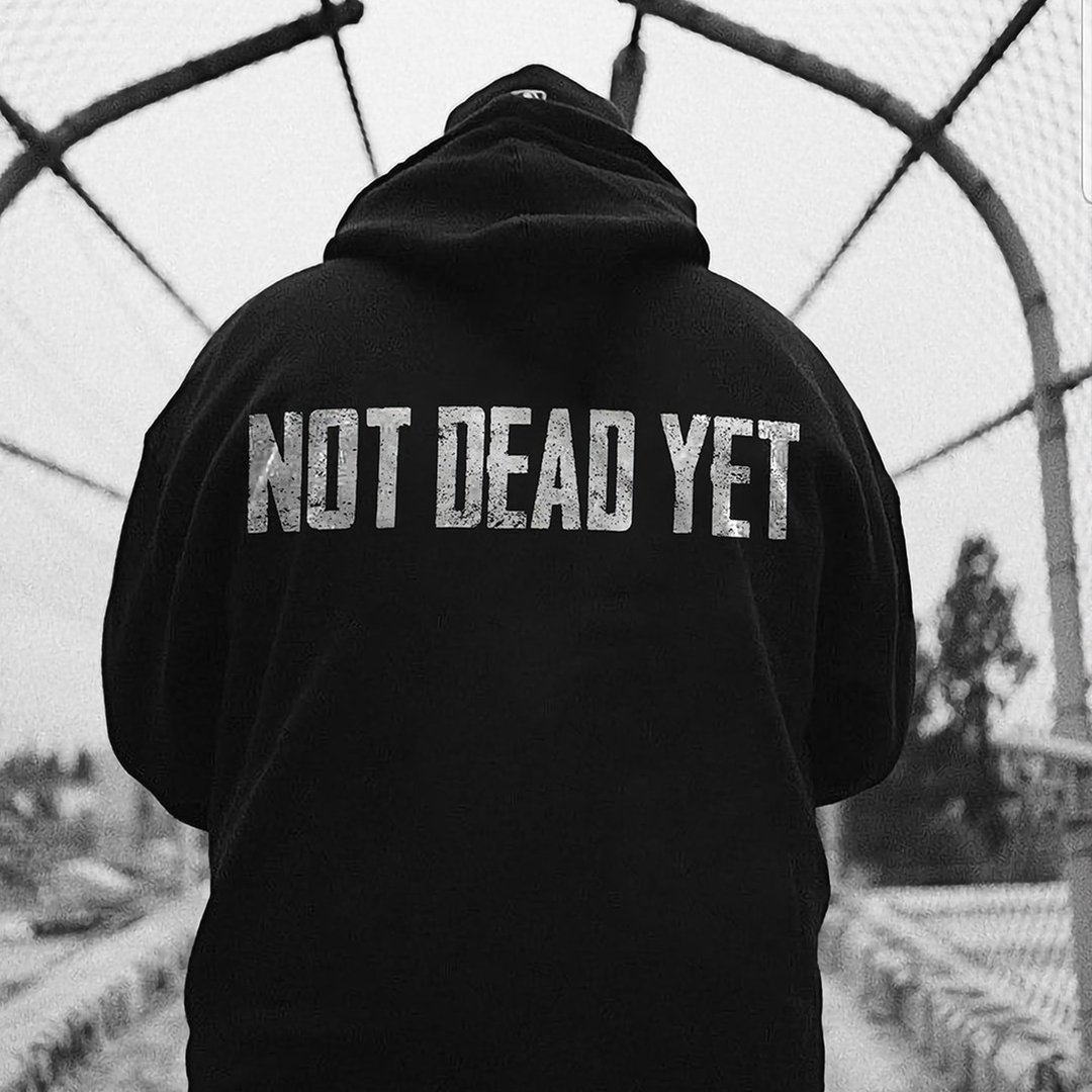 "Not Dead Yet" Hoodies-barclient