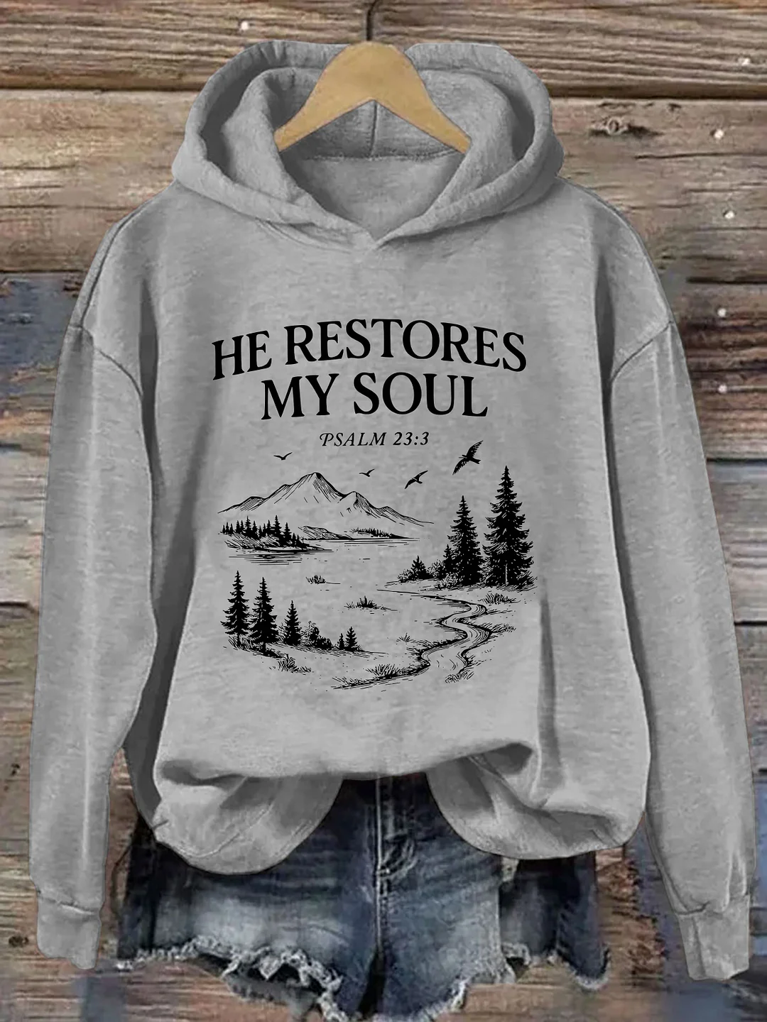 He Restores My Soul Hoodie