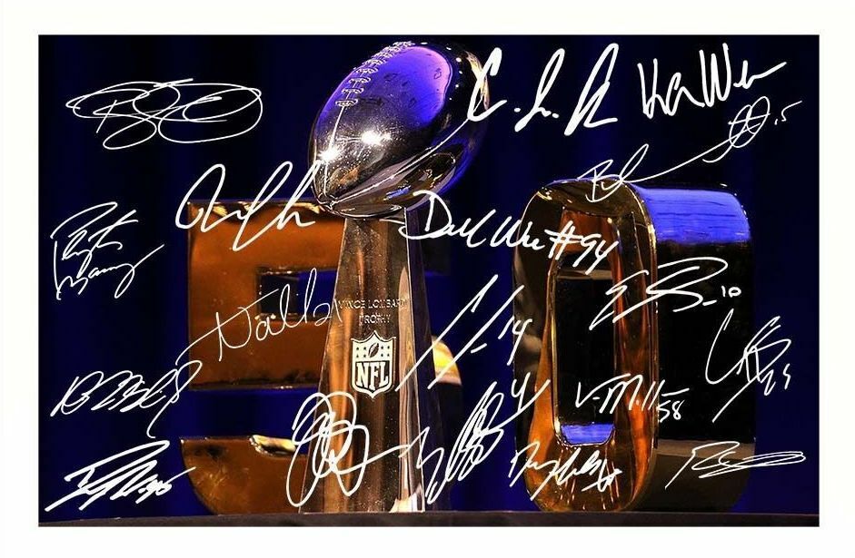 DENVER BRONCOS SUPERBOWL 50 AUTOGRAPH SIGNED Photo Poster painting POSTER PRINT