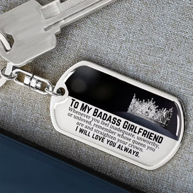 Unique Gift To My Badass Girlfriend - I Will Love You Always - Personalized Keychain