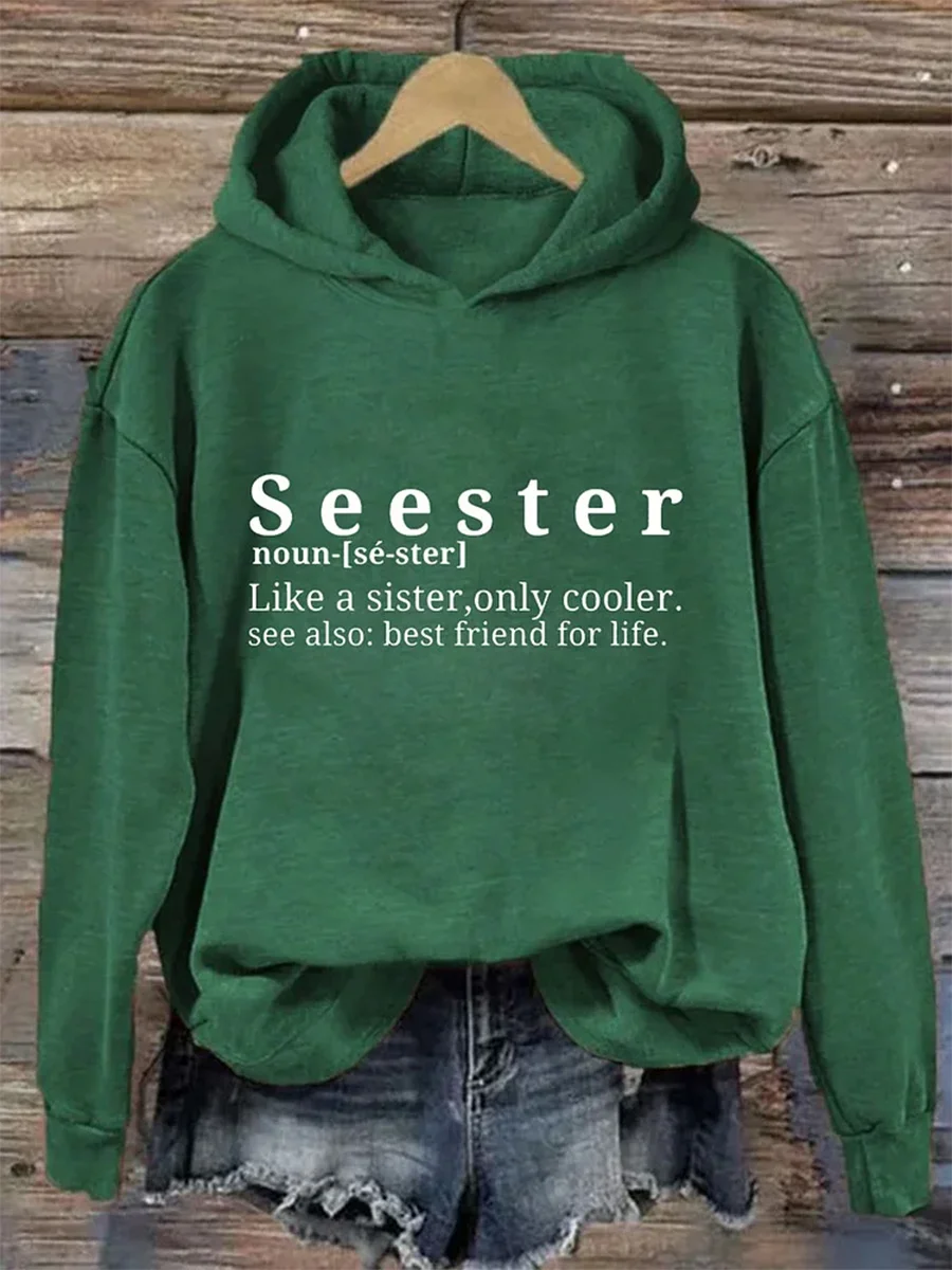 Seester Like A Sister Only Cooler Hoodie