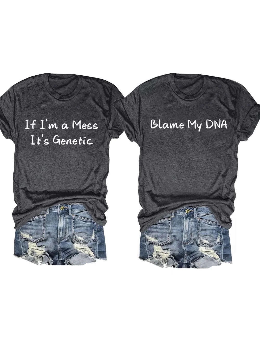 If I'm a Mess, It's Genetic T-Shirt