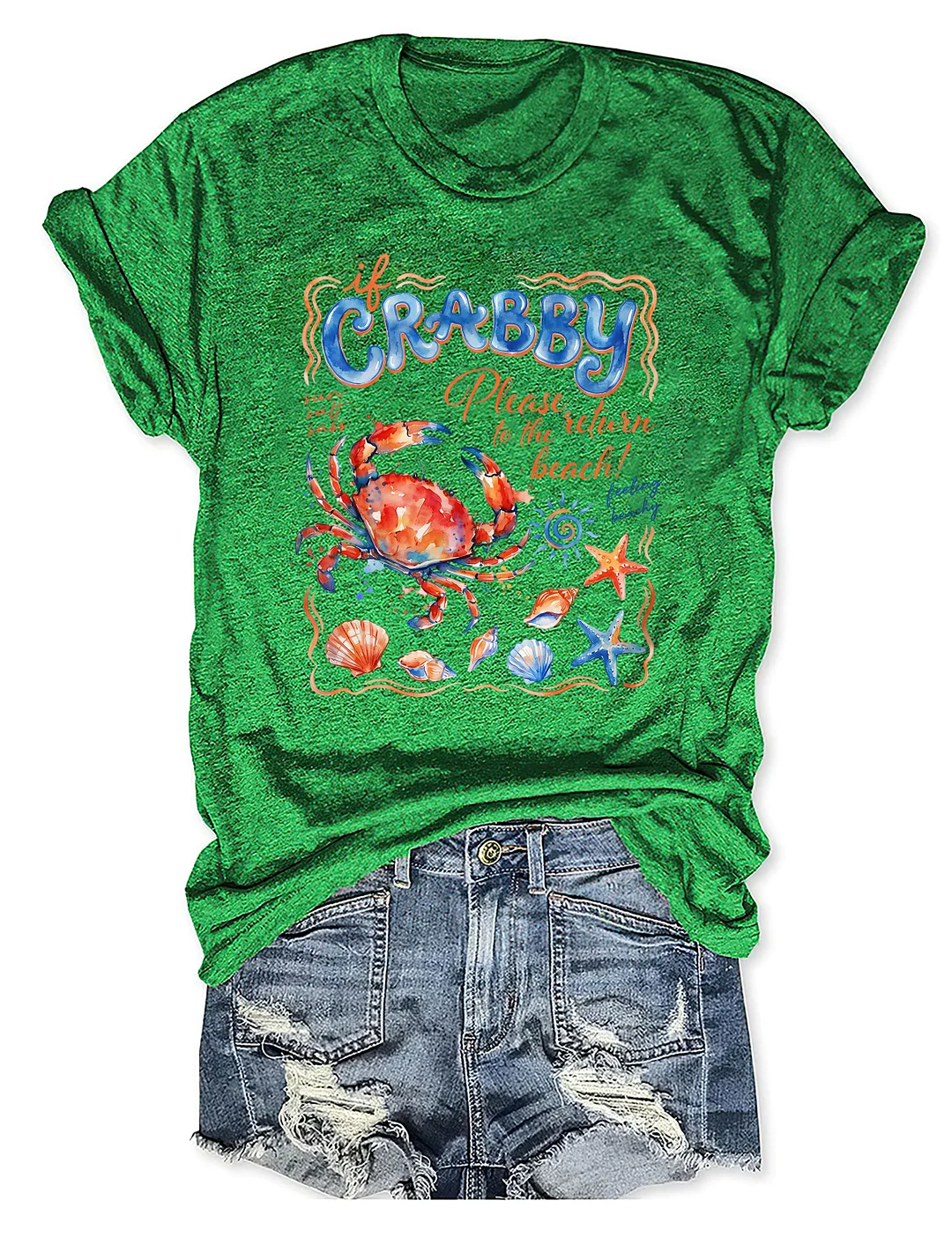 If Crabby Please Return To The Beach T-shirt