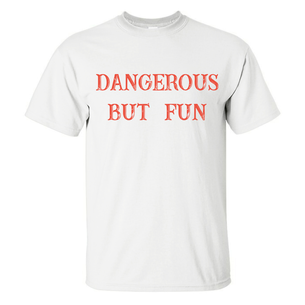 Livereid Dangerous But Fun Printed T-shirt - Livereid