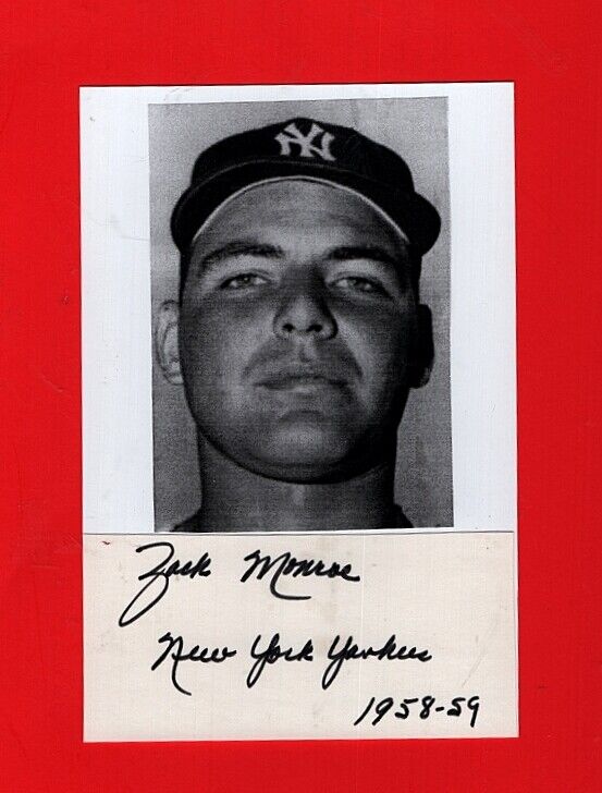 1958/59 ZACK MONROE-NY YANKEES 4X6 AUTOGRAPHED CUT W/Photo Poster painting