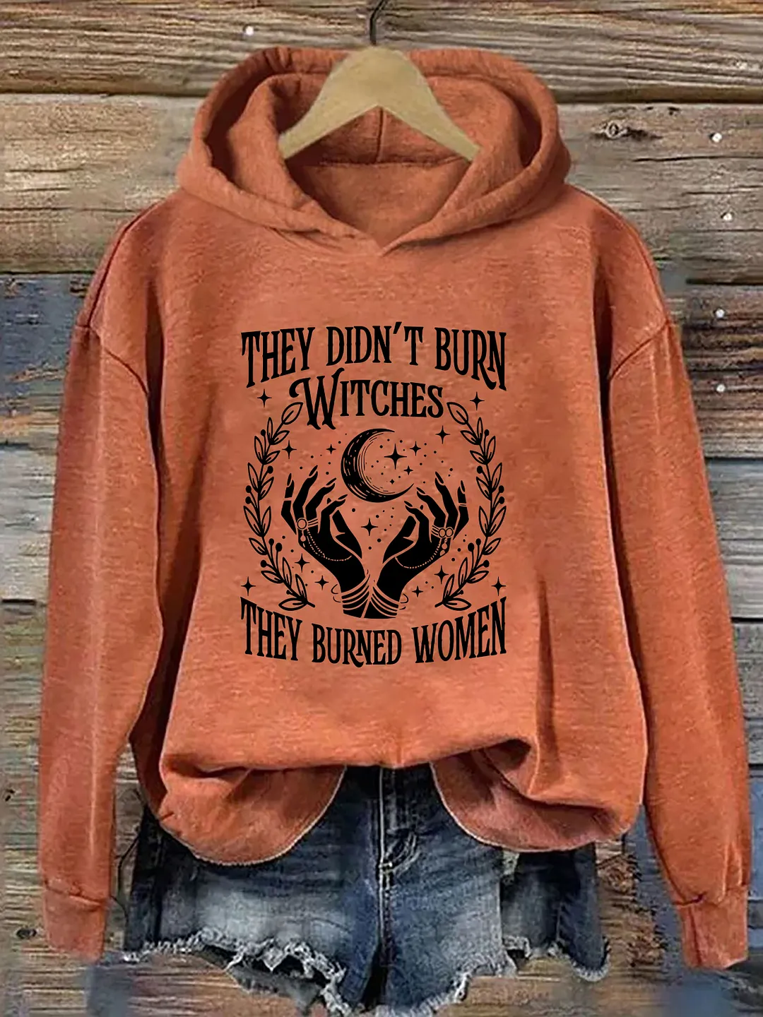 They Didn't Burn Witches They Burned Women Hoodie