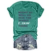 Cal Raleigh Might As Well Win Seattle Mariners Tee