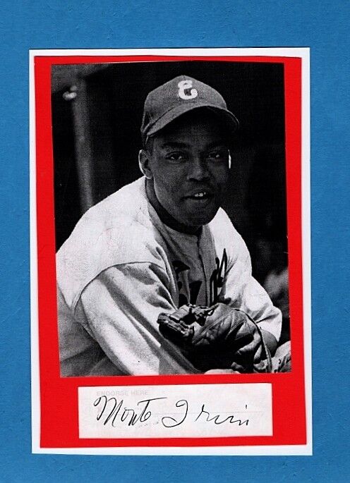 MONTE IRVIN-NEW YORK GIANTS AUTOGRAPHED CUT W/Photo Poster painting-(d.2016)-HOF