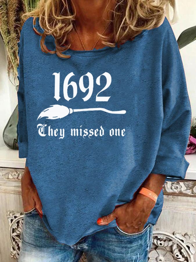 Women's 1692 They Missed One Salem Witch Printed Casual Sweatshirt