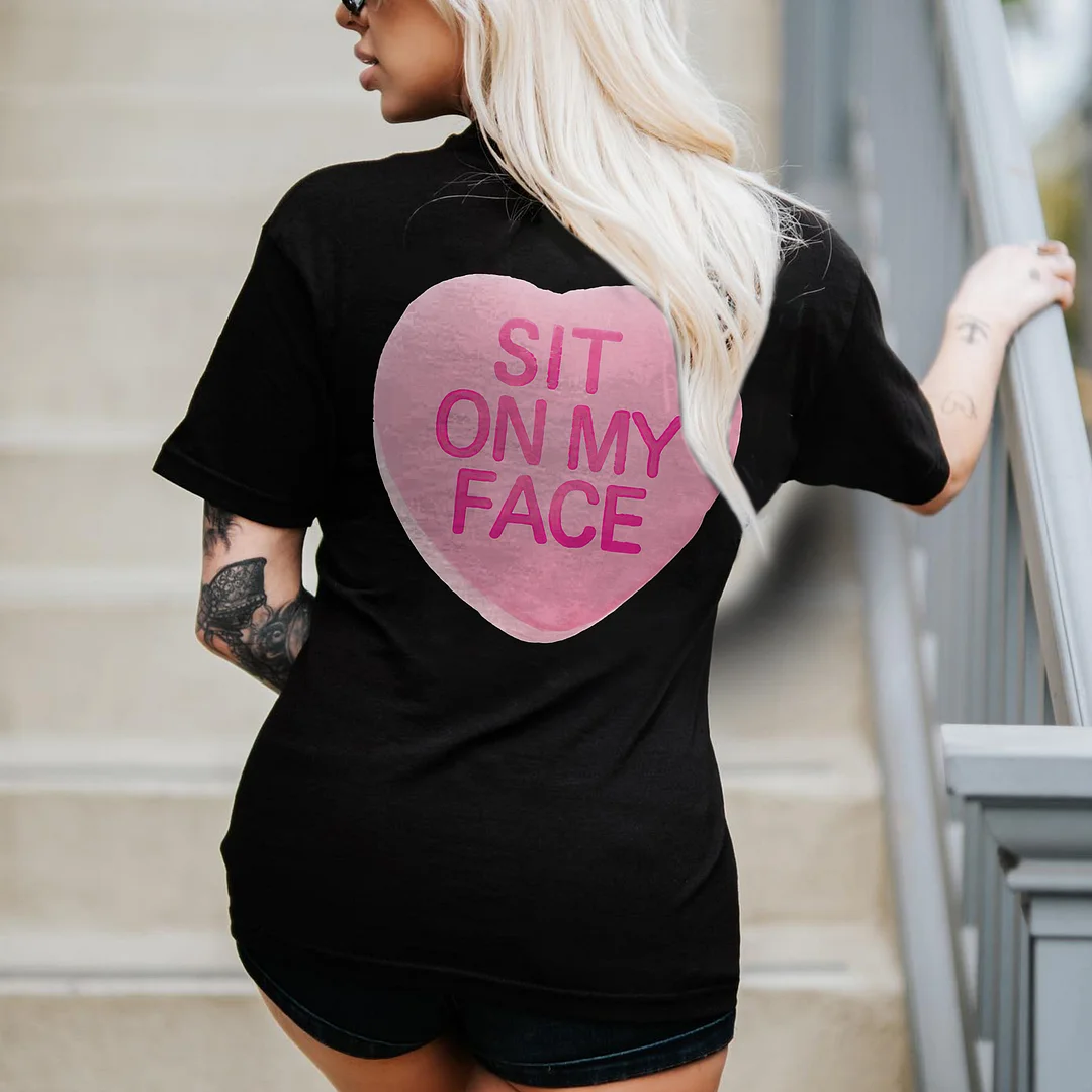 Sit On My Face Printed Women's T-shirt -  
