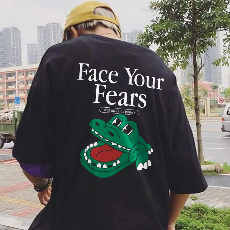 Face Your Fears T-shirt