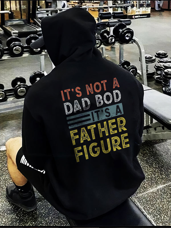 It's Not A Dad Bod It's A Father Figure Printed Men's Hoodie WOLVES