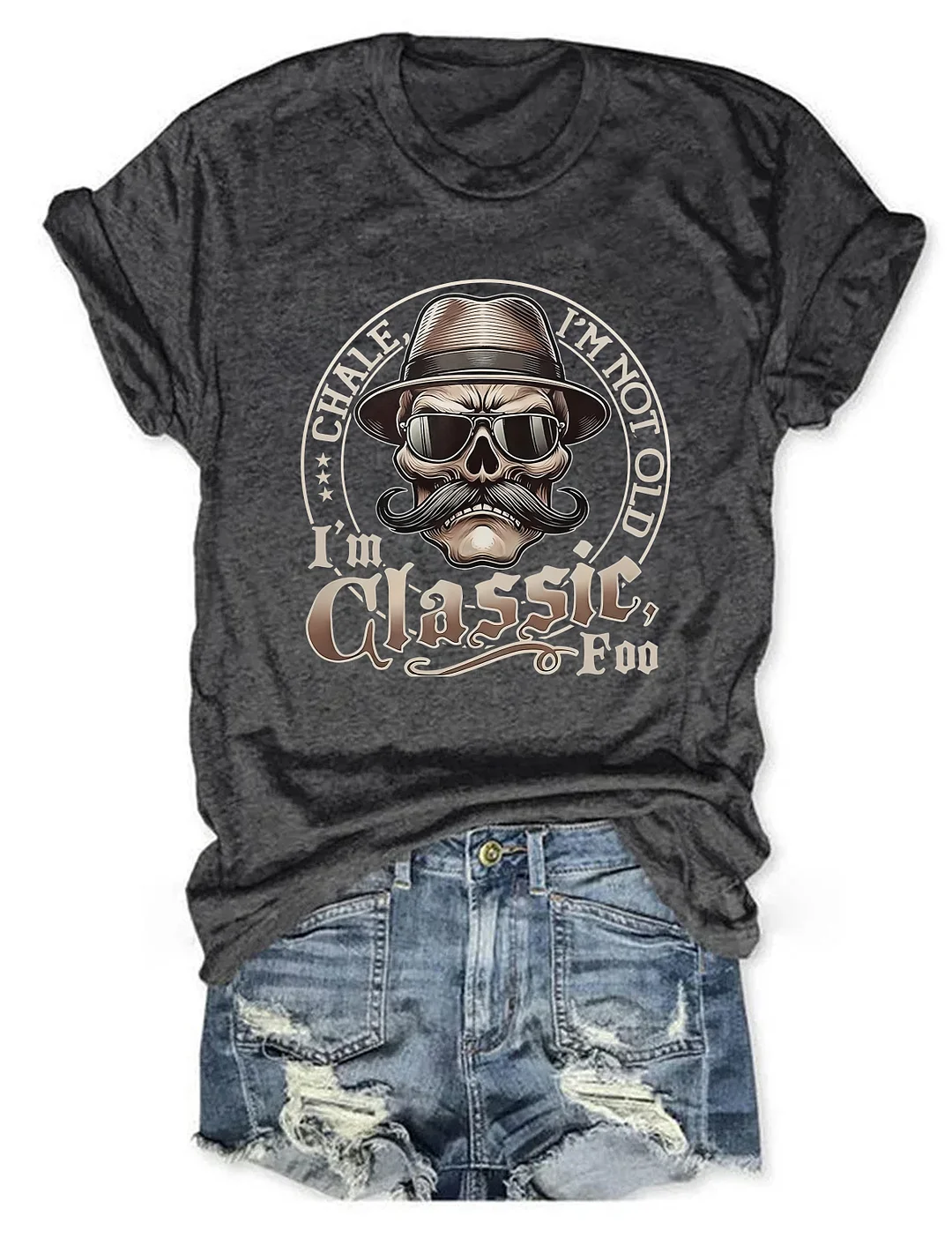 Chale I'm Not Old T-shirt