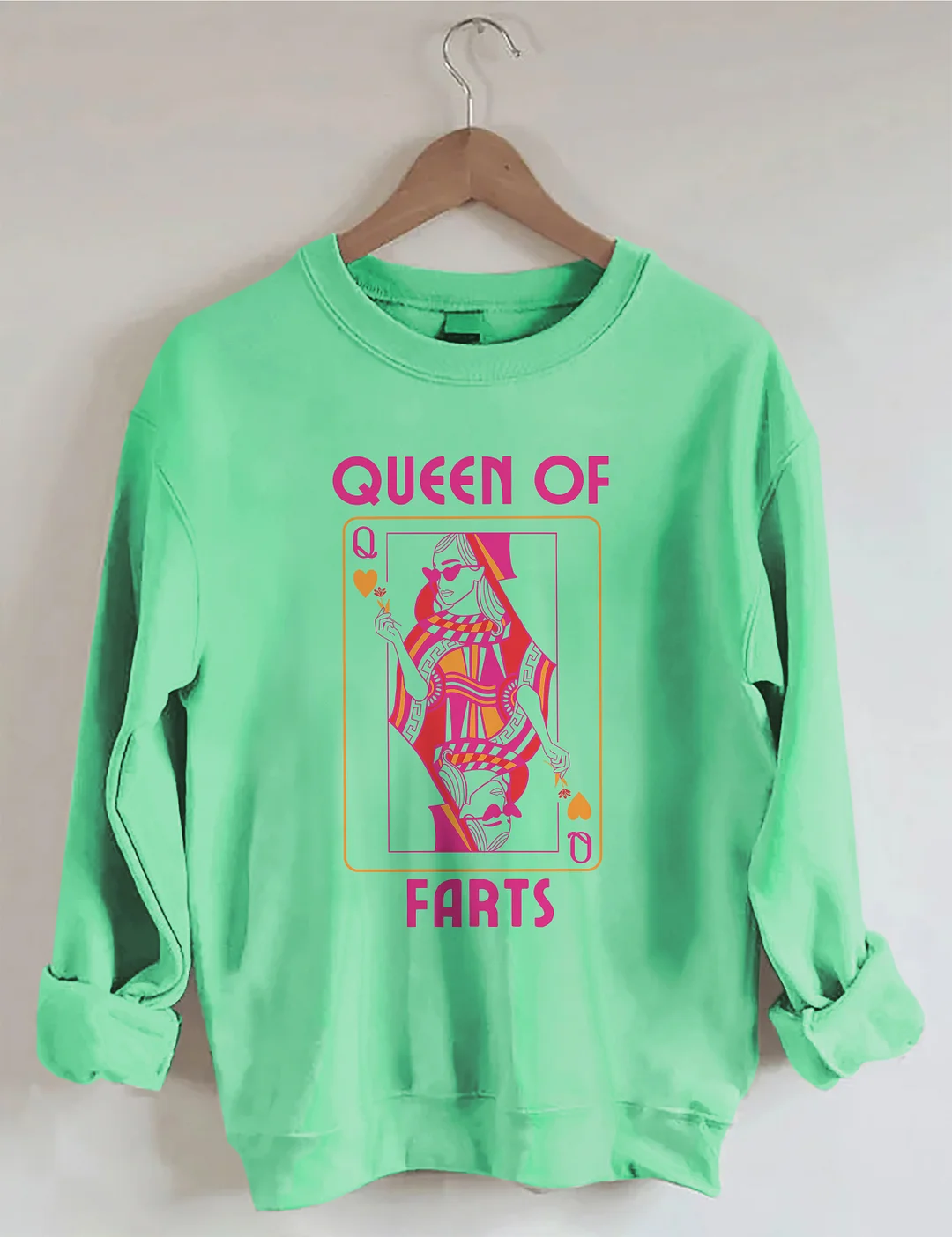 Queen Of Farts Sweatshirt