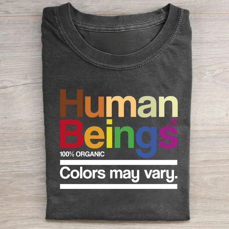 Human Beings 100 Organic Colors May Vary T-shirt