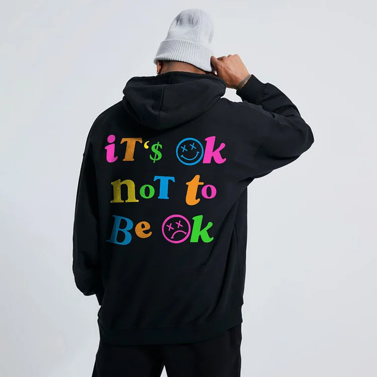 It's Ok Not To Be Ok Printed Men's Hoodie