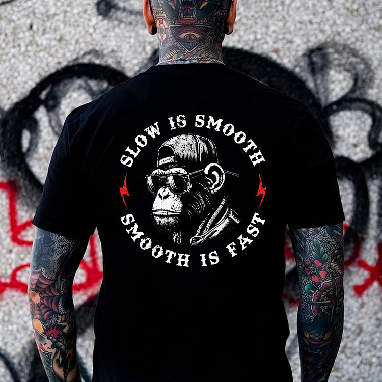 Personalized "Slow Is Smooth Smooth Is Fast " CustomT-shirt
