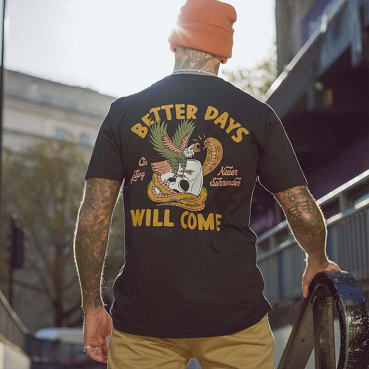 Better Days Will Come Skull Printed Men's T-shirt