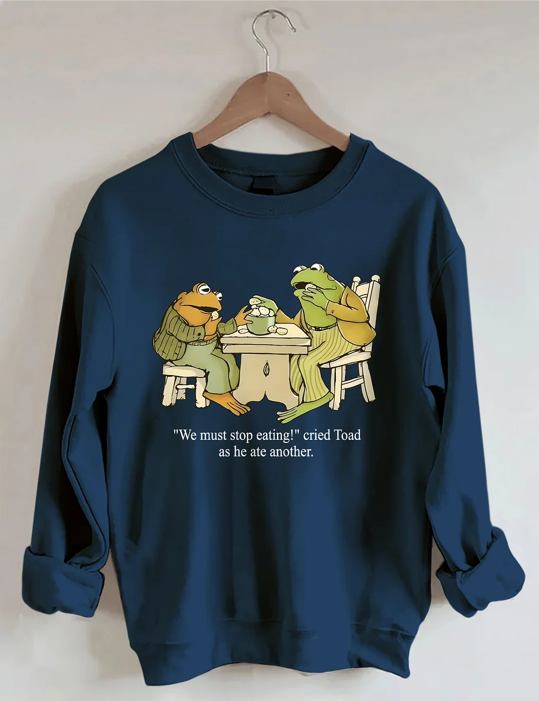 Frog And Toad We Must Stop Eating Sweatshirt