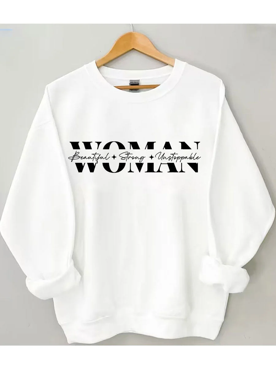 Women Beautiful Strong Unstoppable Sweatshirt