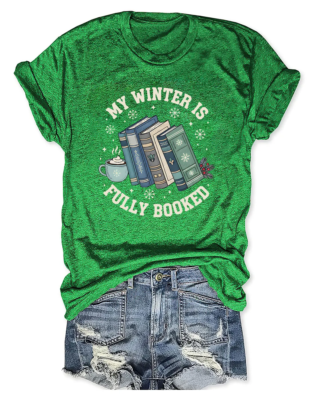 My Winter Is Fully Booked T-shirt