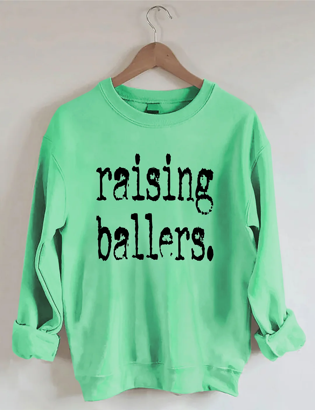 Raising Ballers Sweatshirt