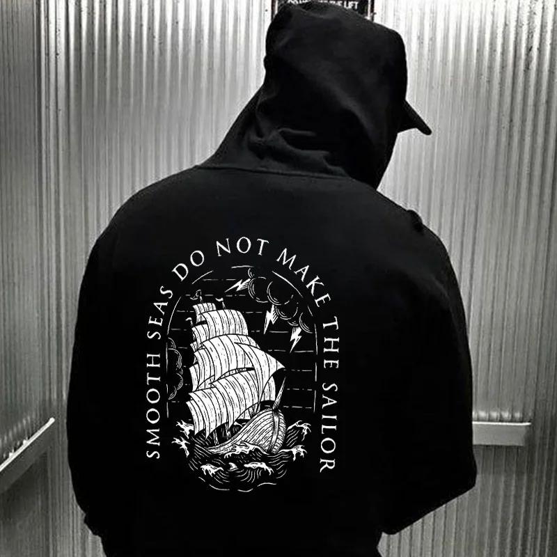 SMOOTH SEAS DO NOT MAKE THE SAILOR Casual Graphic Black Print Hoodie