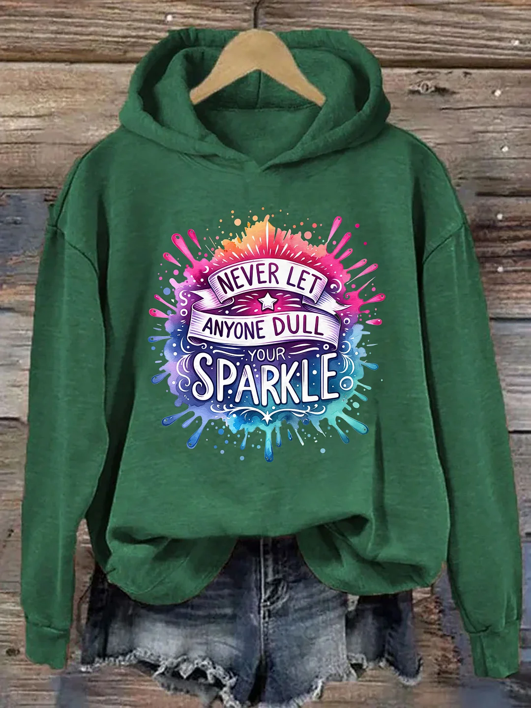 Never Let Anyone Dull Your Sparkle Hoodie