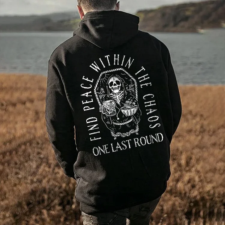 FIND PEACE WITHIN THE CHAOS ONE LAST ROUND SKull  Men's Hoodie