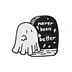 Ghost Never Was Better