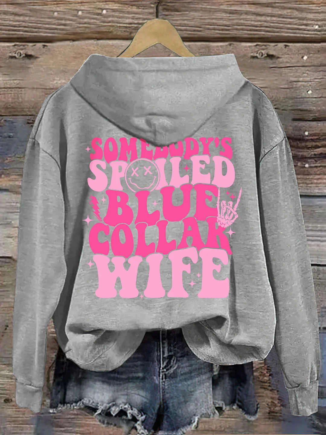 Somebodys Spoiled Blue Collar Wife Hoodie