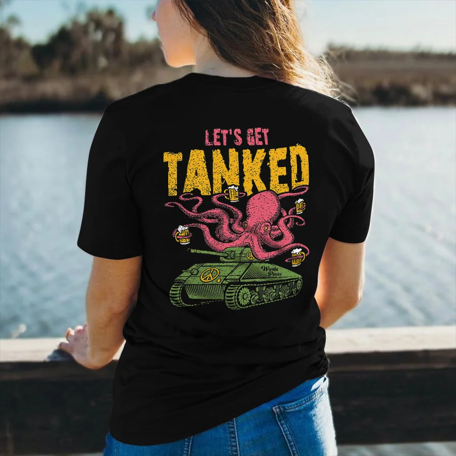 Let's Get Tanked Printed Women's T-shirt
