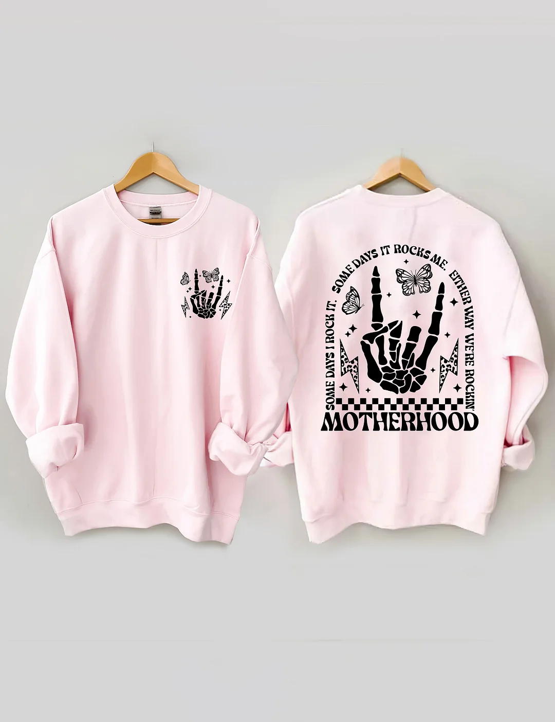 Motherhood Some Day I Rock It Sweatshirt