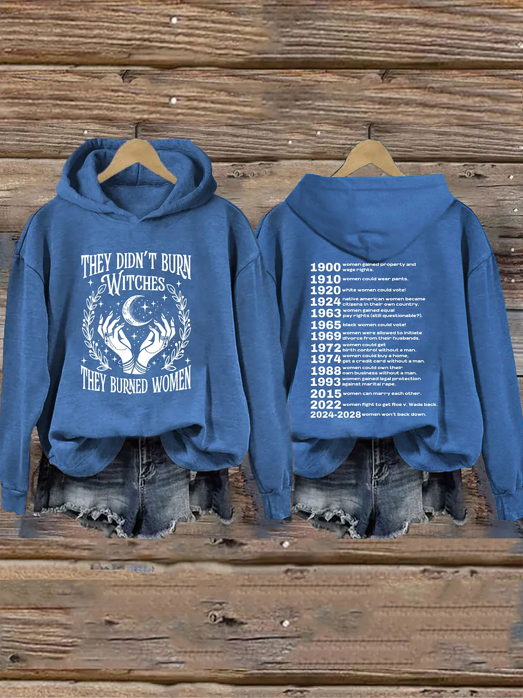 They Didn't Burn Witches They Burned Women Hoodie