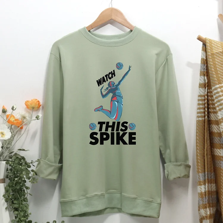 Watch this spike Volleyball Women Casual Sweatshirt-Annaletters