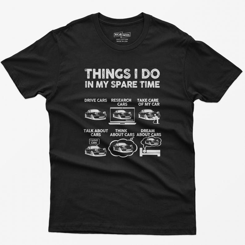 Things I Do in My Spare Time Car Fan Shirt
