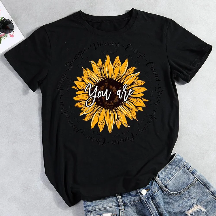 You Are Sunflower Round Neck T-shirt