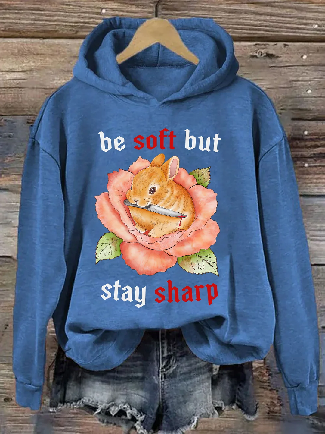 Be Soft But Stay Sharp Hoodie