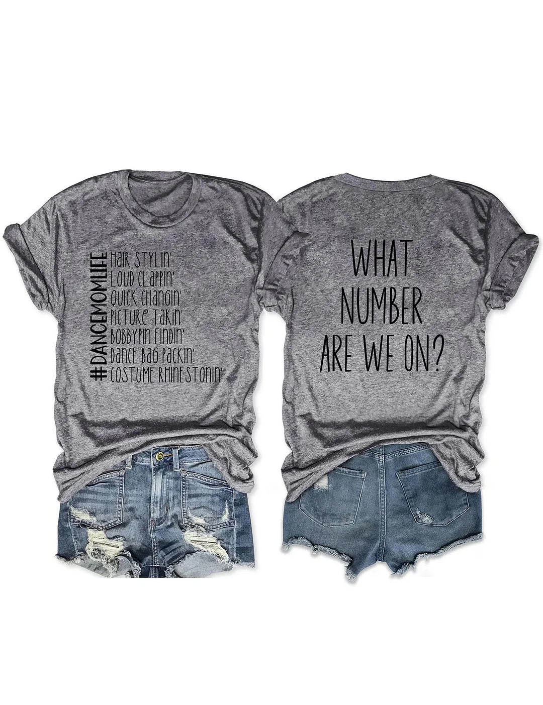 What Number Are We On Dance Mom Life T-shirt