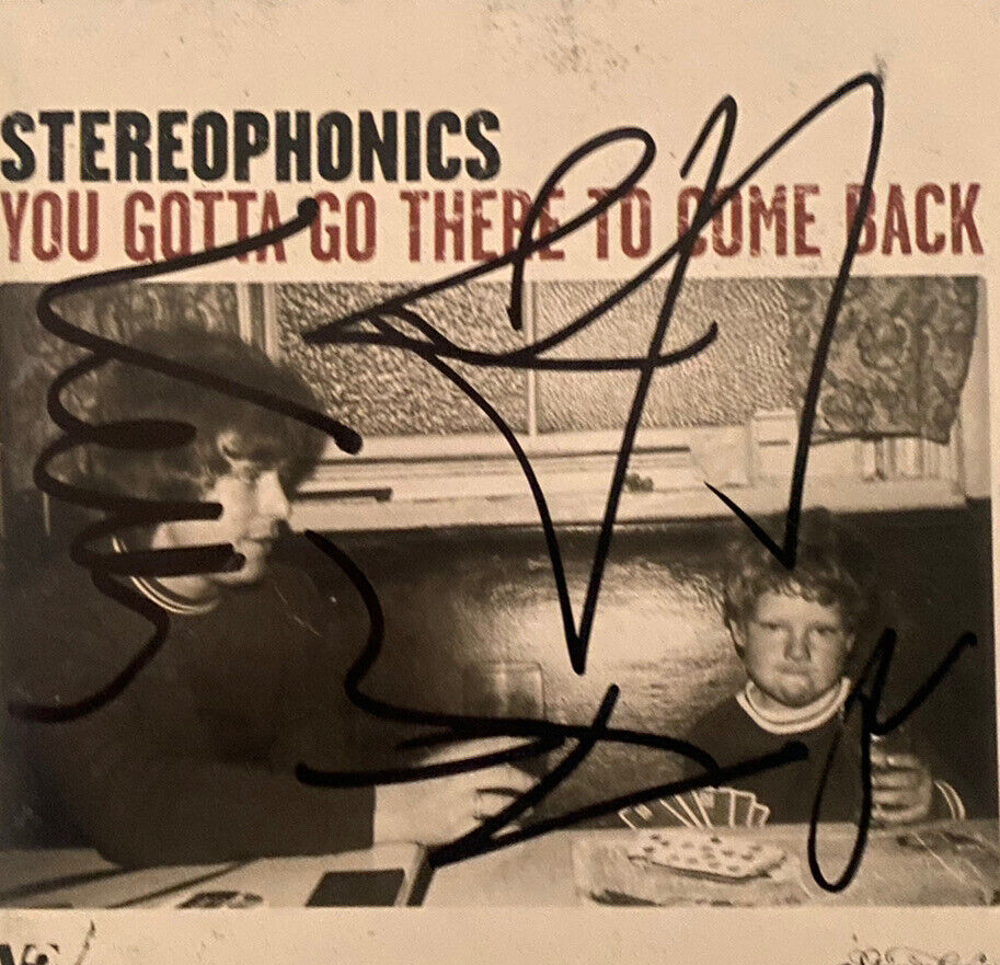 Stereophonics - You Gotta Go There To Come Back Signed Autographed Cd