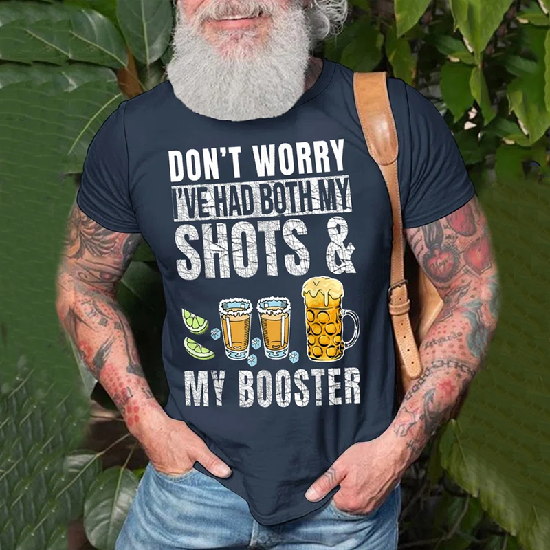 Men'S Don'T Worry I'Ve Had Both My Shots And Booster T-Shirt