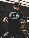 I Don't Know How To Act My Age I've Never Been This Old Before Men's Cotton Short Sleeve T-Shirt by Inlyline