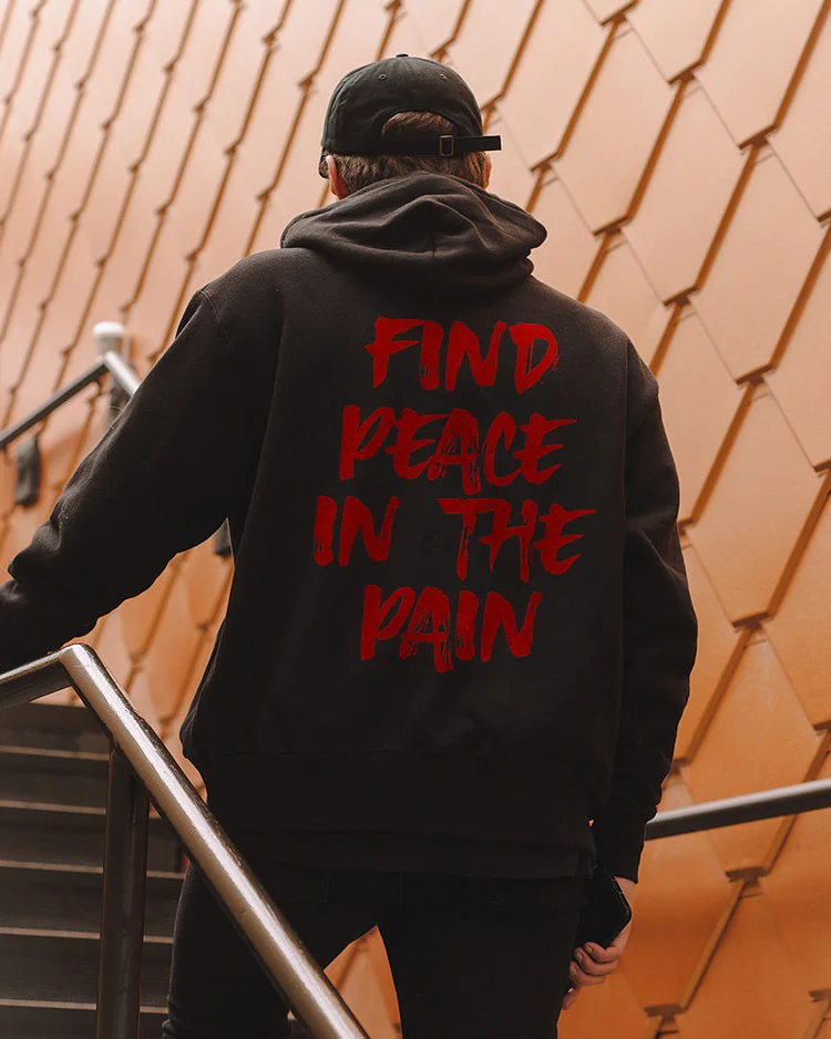 Find Peace in The PainPrinted Men's All-match Hoodie