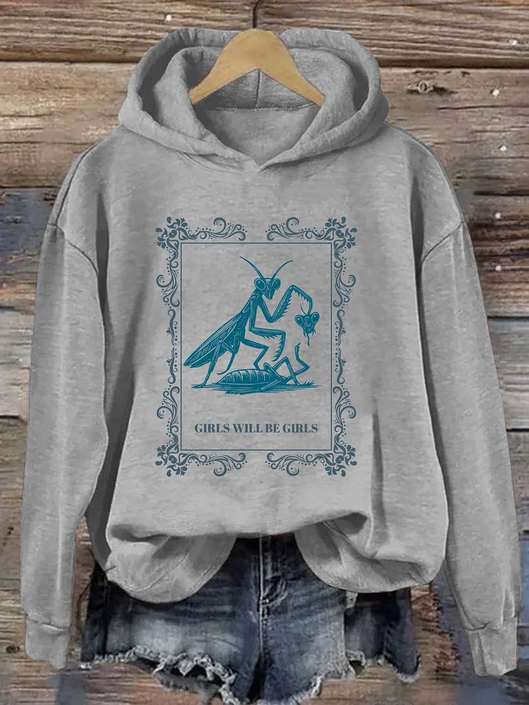 Girls Will Be Girls Praying Mantis Hoodie