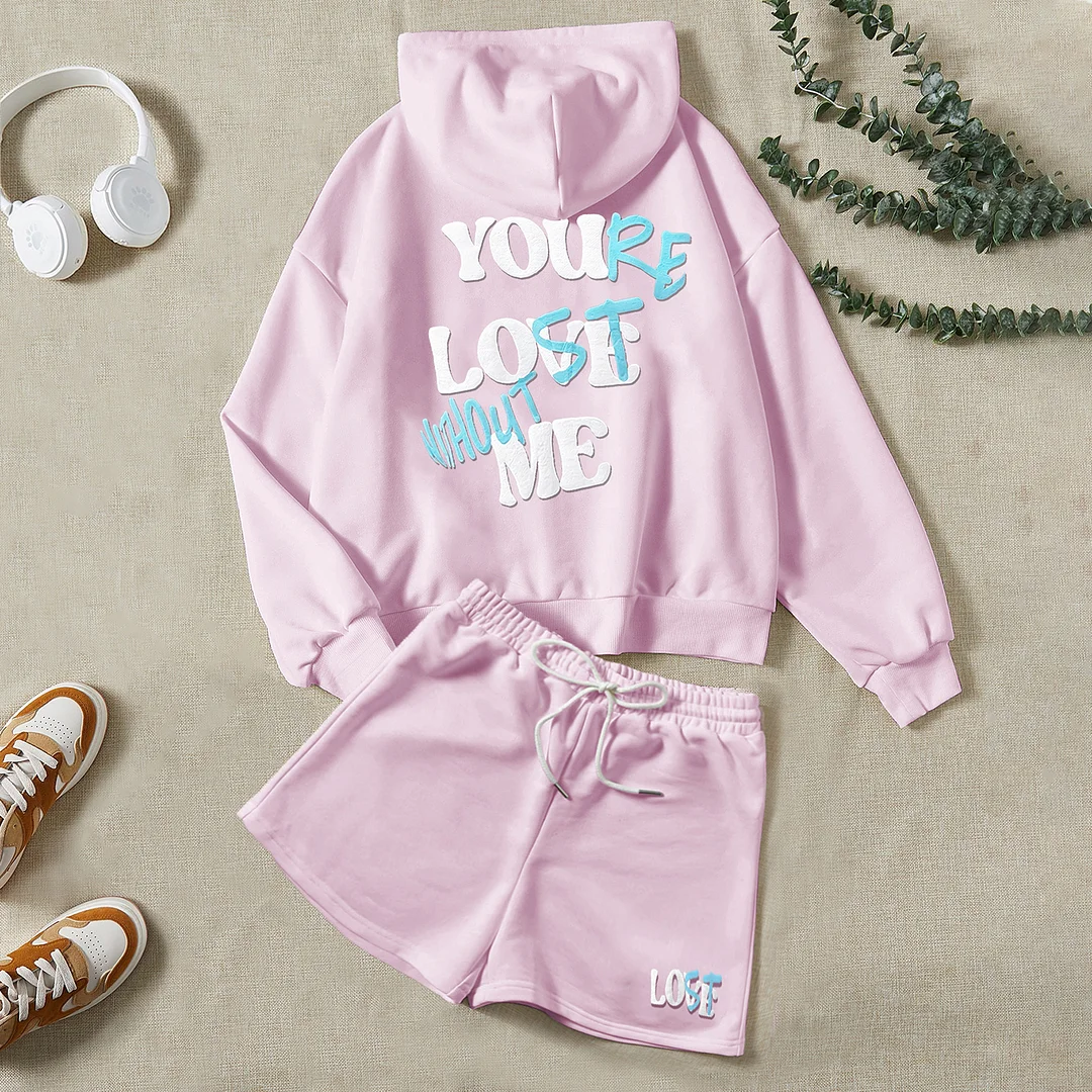 "YOU LOVE ME,YOU'RE LOST WITHOUT ME"Puff Print Hoodie And Shorts Co-Ord