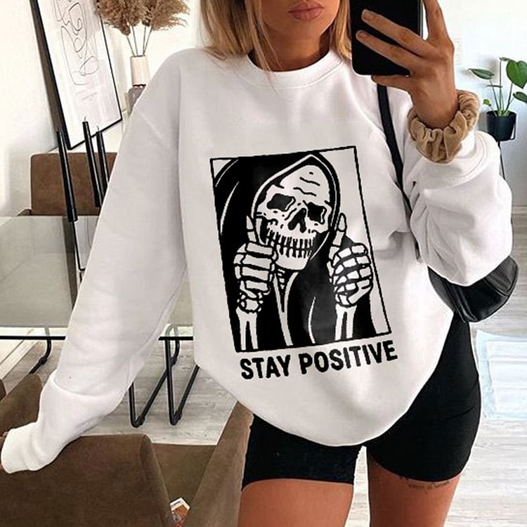 Skull Stay Positive Print Sweatshirt